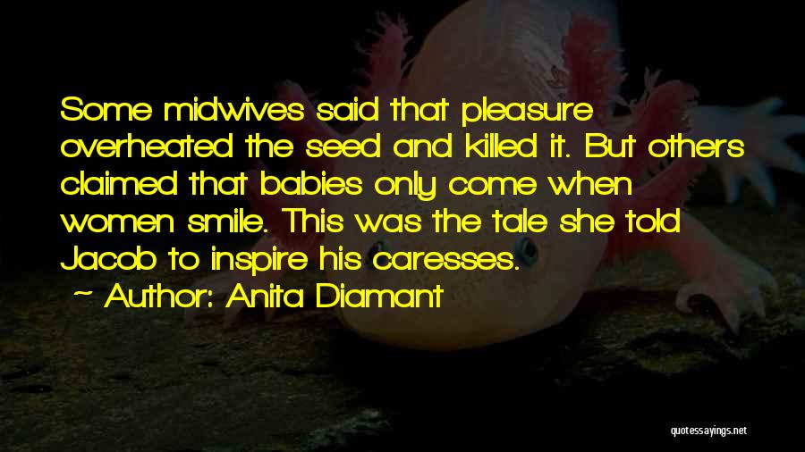 Midwives Quotes By Anita Diamant