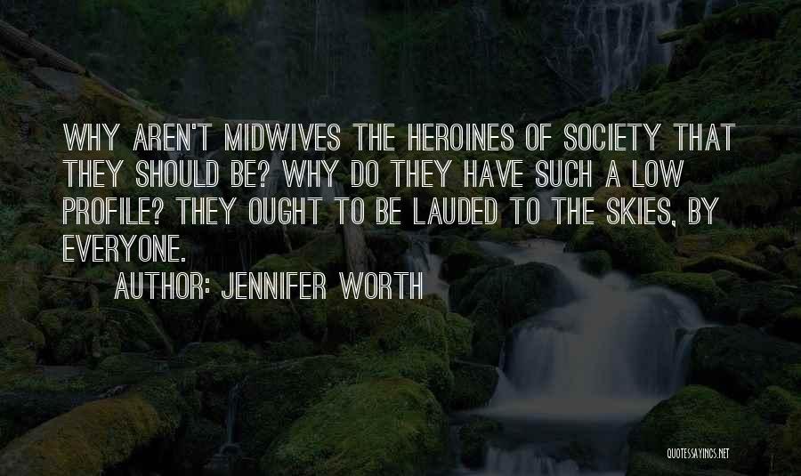 Midwives Quotes By Jennifer Worth