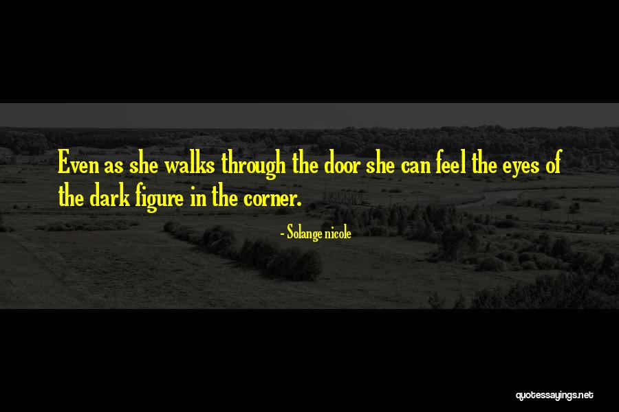 Midyette Brothers Quotes By Solange Nicole Midyette Brothers Quotes By Solange Nicole