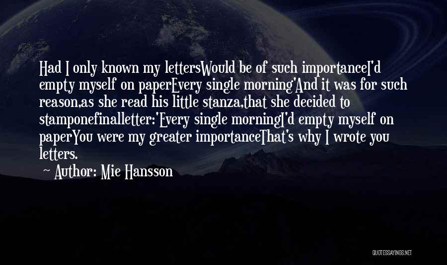 Mie Hansson Quotes 1175811