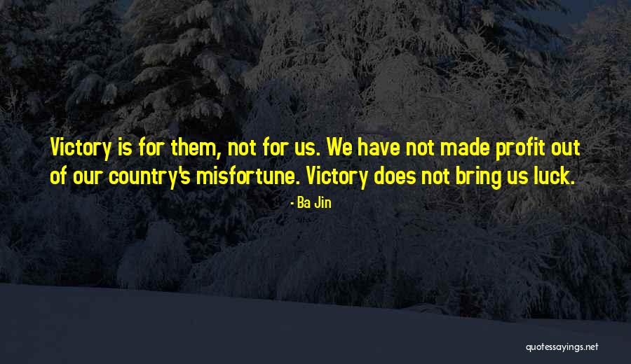 Miebaka Opuiyo Yohannes Quotes By Ba Jin Miebaka Opuiyo Yohannes Quotes By Ba Jin