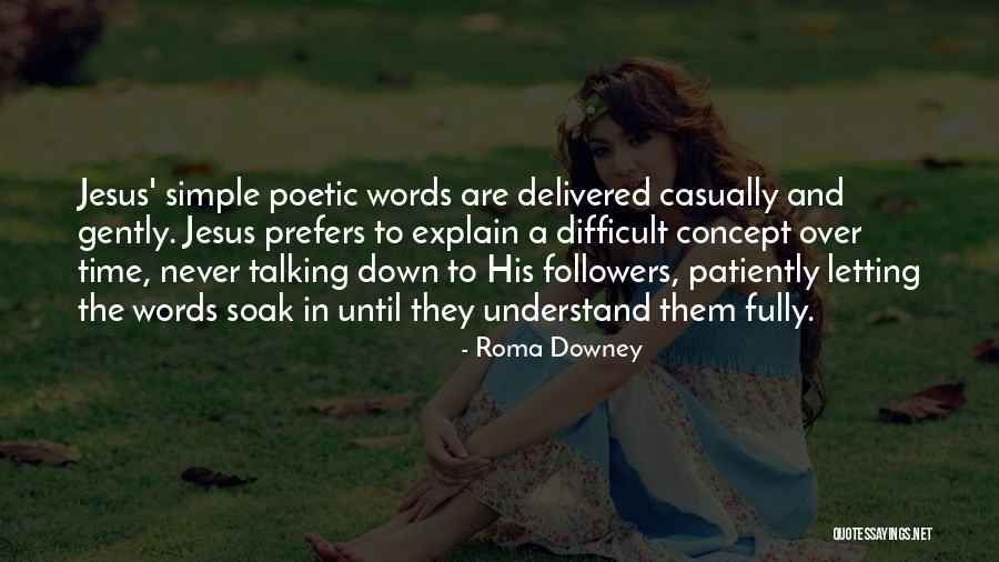 Miebaka Yohannes Quotes By Roma Downey Miebaka Yohannes Quotes By Roma Downey