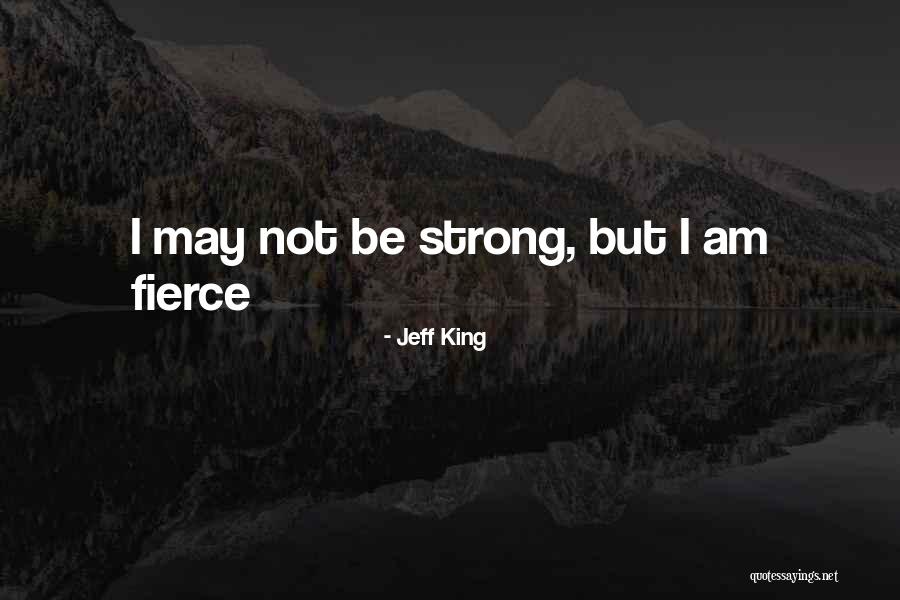 Mieczak Quotes By Jeff King Mieczak Quotes By Jeff King