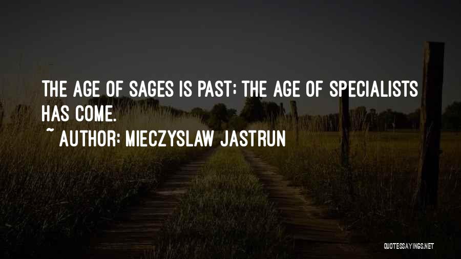 Mieczyslaw Jastrun Quotes 2034952