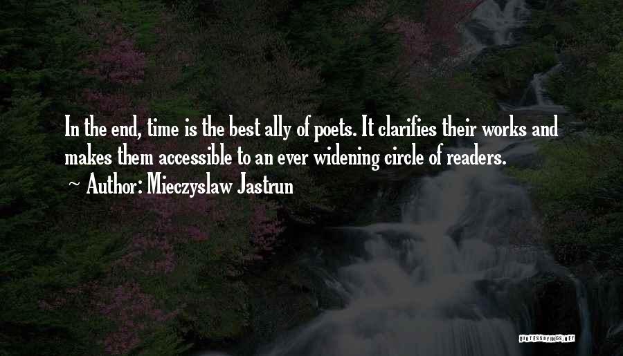 Mieczyslaw Jastrun Quotes 2205344