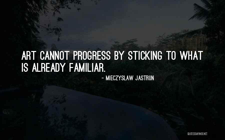 Mieczyslaw Jastrun Quotes 311858 Mieczyslaw Jastrun Quotes 311858