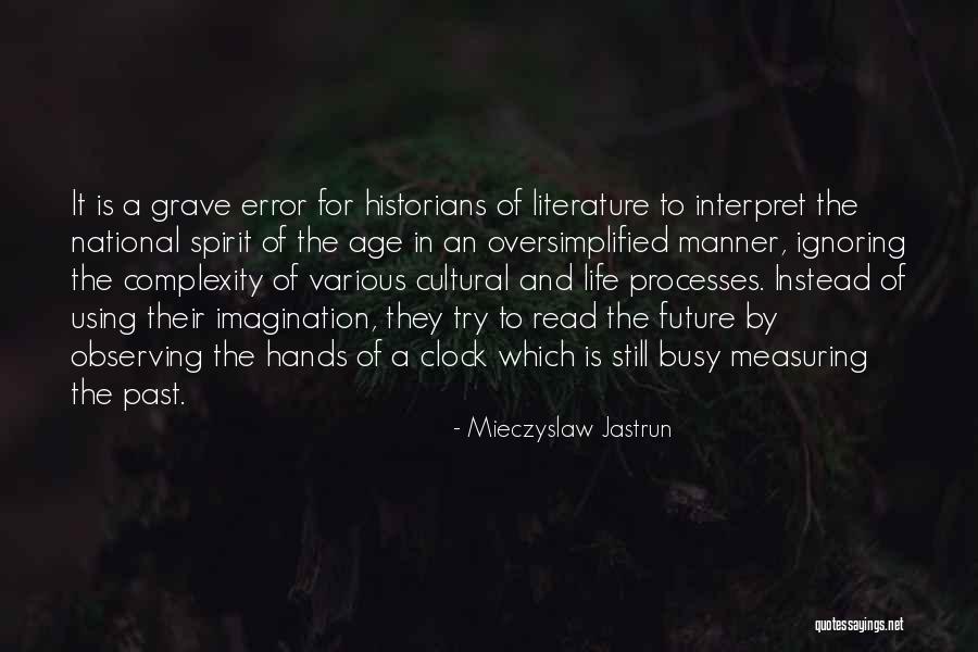 Mieczyslaw Jastrun Quotes 442050