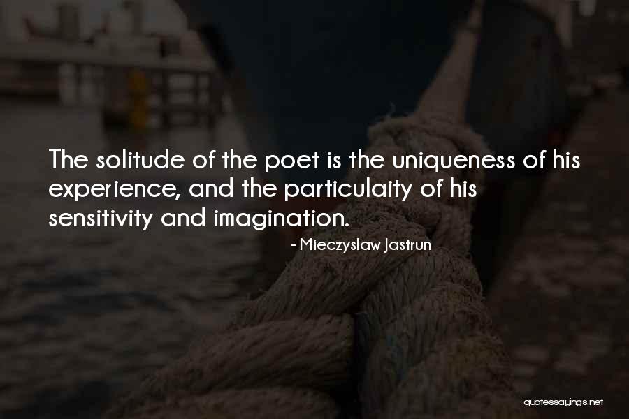 Mieczyslaw Jastrun Quotes 784146