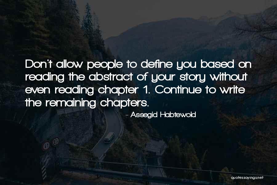 Miedoso Quotes By Assegid Habtewold Miedoso Quotes By Assegid Habtewold