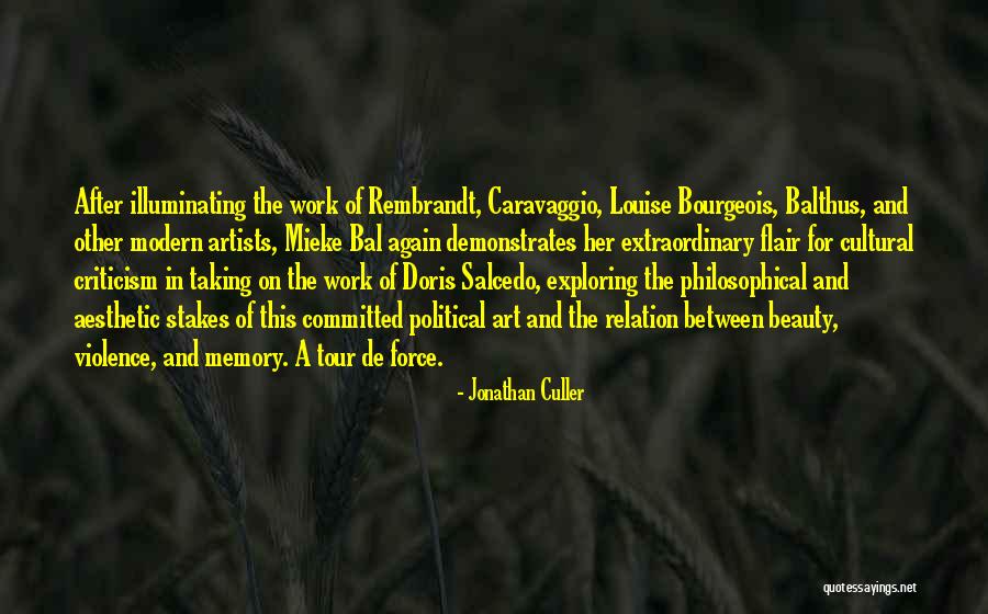 Mieke Bal Quotes By Jonathan Culler Mieke Bal Quotes By Jonathan Culler