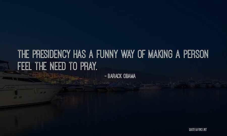 Mieke Dumont Quotes By Barack Obama