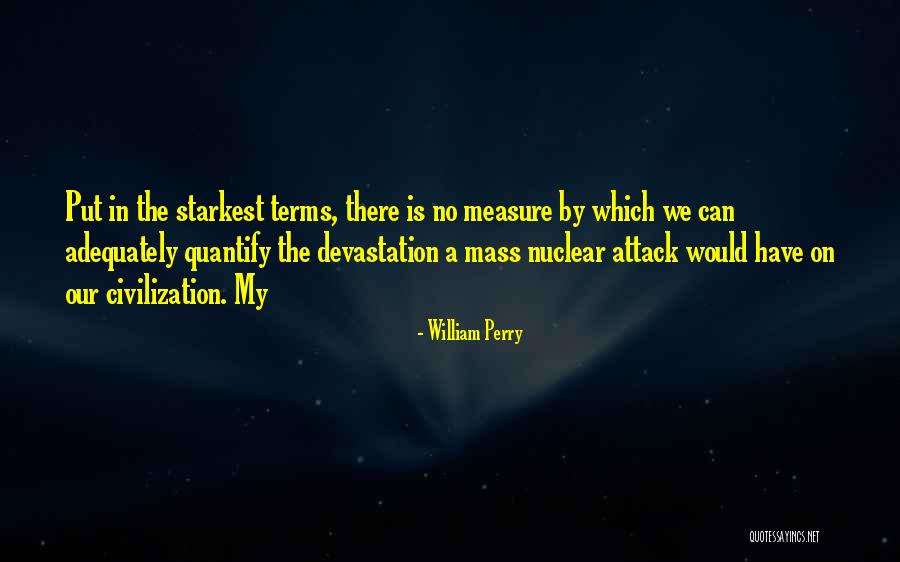 Mieke Dumont Quotes By William Perry Mieke Dumont Quotes By William Perry