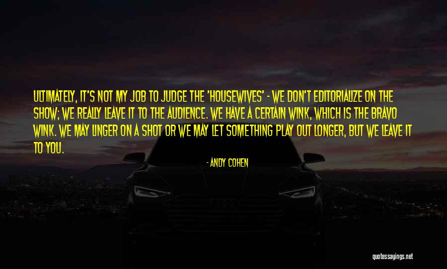 Miela Micro Quotes By Andy Cohen Miela Micro Quotes By Andy Cohen