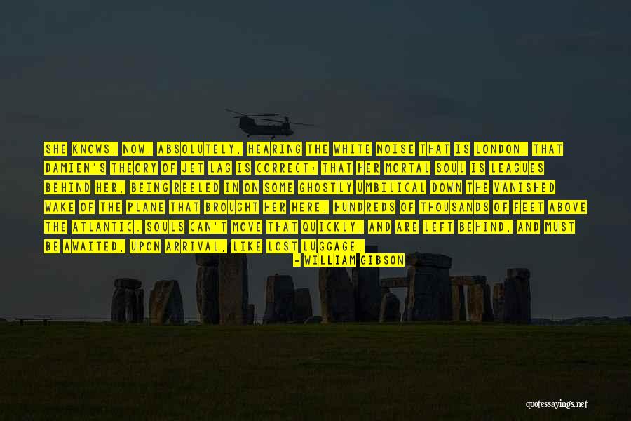 Miela Micro Quotes By William Gibson Miela Micro Quotes By William Gibson