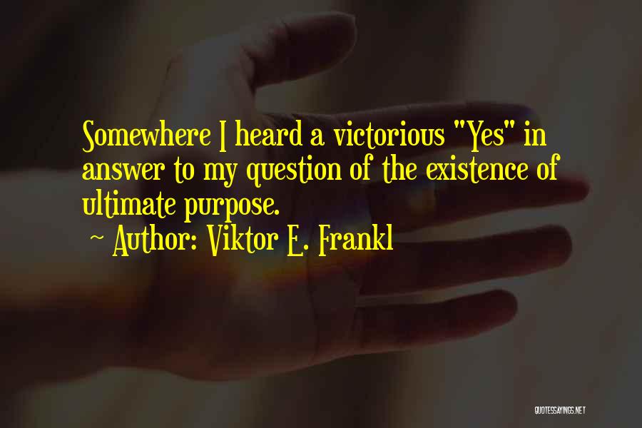 Mielniki Quotes By Viktor E. Frankl