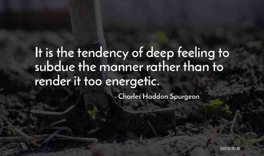 Miembro Superior Quotes By Charles Haddon Spurgeon Miembro Superior Quotes By Charles Haddon Spurgeon