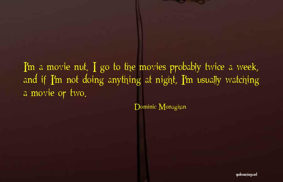 Mienie Bezspadkowe Quotes By Dominic Monaghan Mienie Bezspadkowe Quotes By Dominic Monaghan