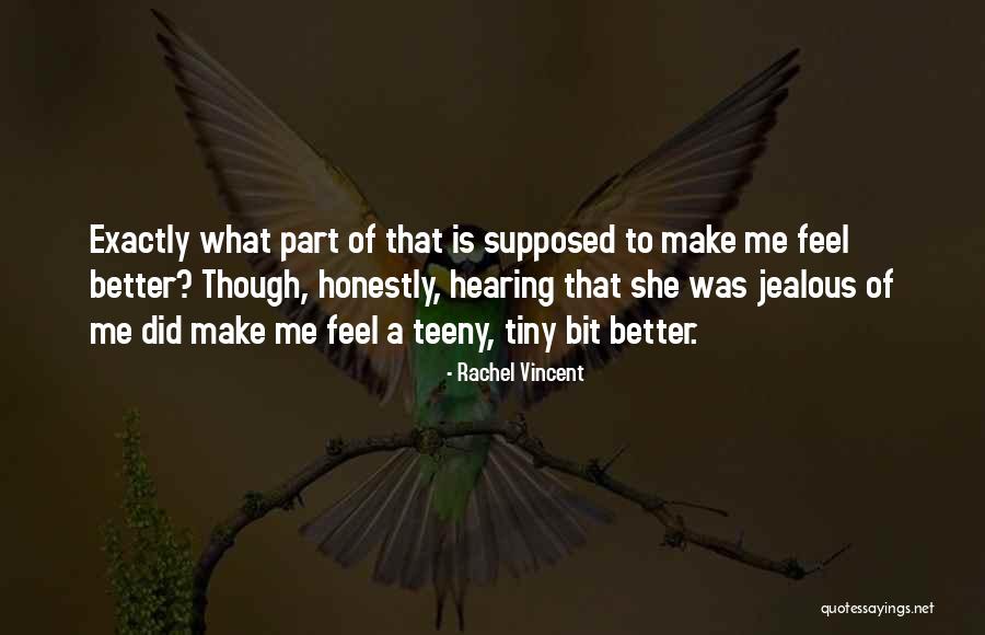 Mienie Zabuzanskie Quotes By Rachel Vincent Mienie Zabuzanskie Quotes By Rachel Vincent