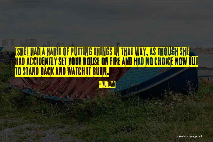 Mienke Schaberg Quotes By Vu Tran Mienke Schaberg Quotes By Vu Tran