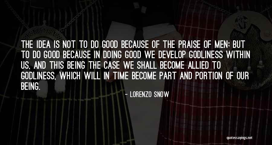 Mientendo Quotes By Lorenzo Snow Mientendo Quotes By Lorenzo Snow