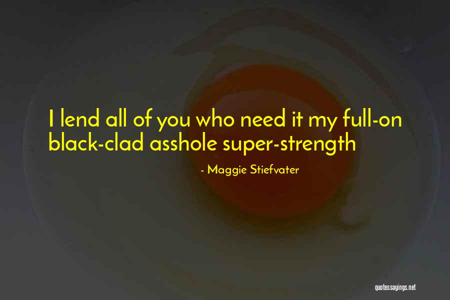Mieraskerk Quotes By Maggie Stiefvater