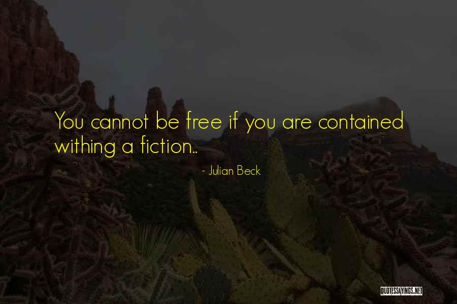 Miercuri Se Quotes By Julian Beck Miercuri Se Quotes By Julian Beck