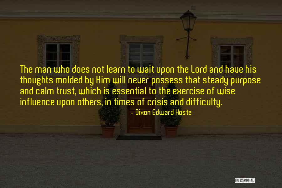 Mierea Ursului Quotes By Dixon Edward Hoste Mierea Ursului Quotes By Dixon Edward Hoste