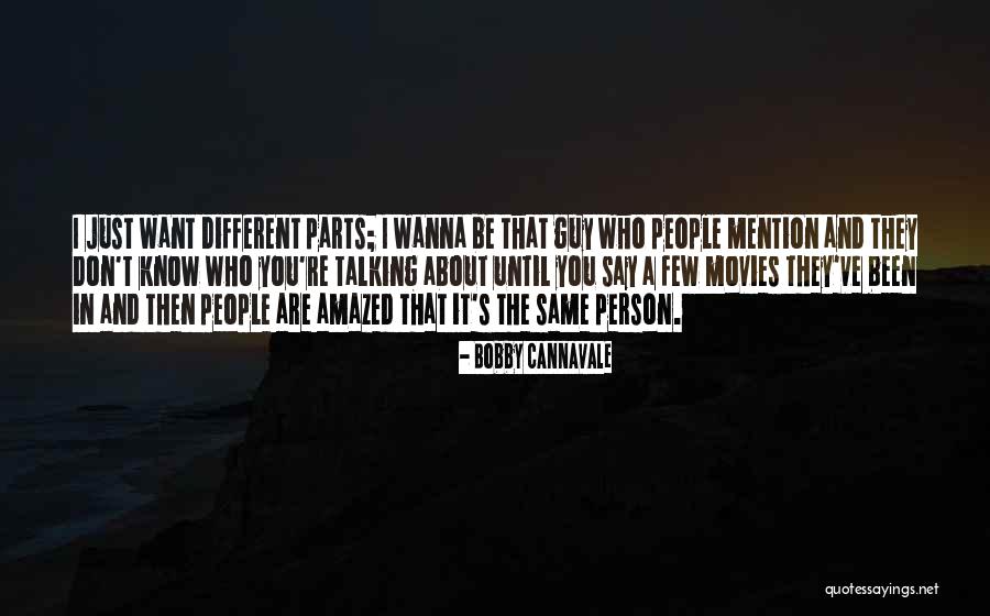 Mieren Verdelgen Quotes By Bobby Cannavale Mieren Verdelgen Quotes By Bobby Cannavale