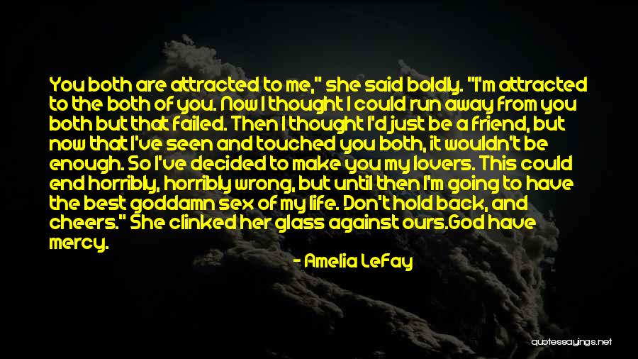 Mierennest Quotes By Amelia LeFay