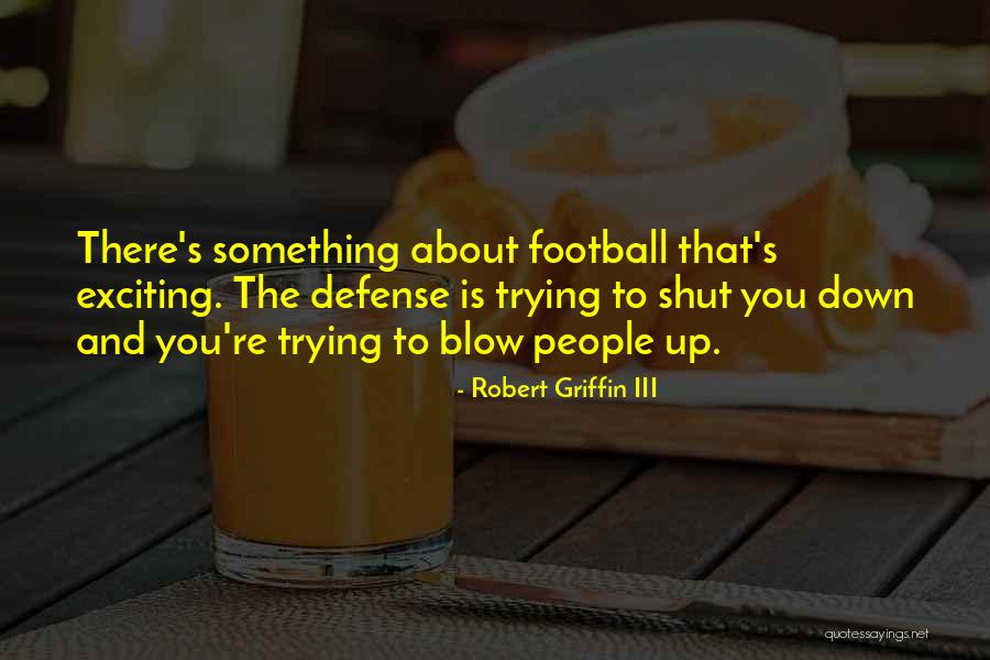 Mieres Propiedades Quotes By Robert Griffin III Mieres Propiedades Quotes By Robert Griffin III