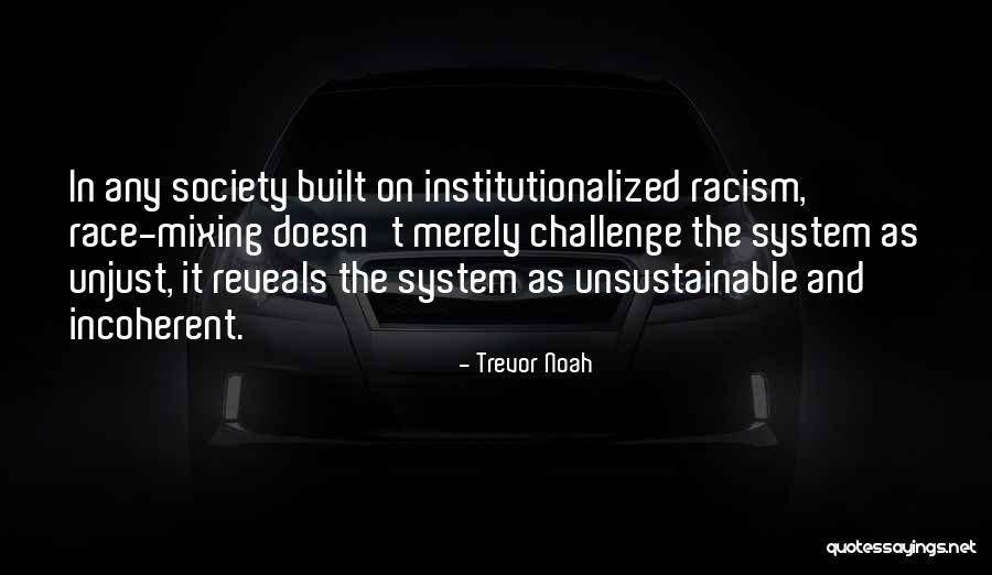 Mierke Quotes By Trevor Noah Mierke Quotes By Trevor Noah