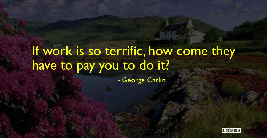 Miersch Quotes By George Carlin Miersch Quotes By George Carlin