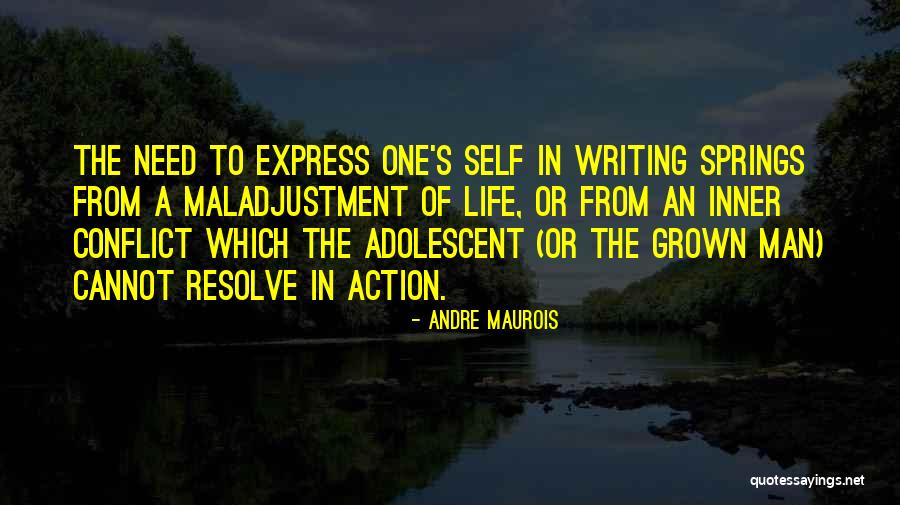 Mierzylem Quotes By Andre Maurois