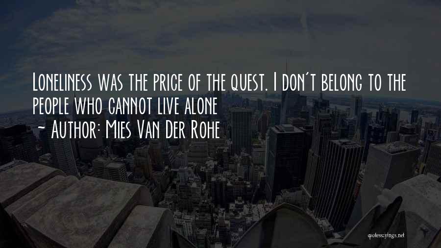 Mies Van Der Rohe Quotes 273617