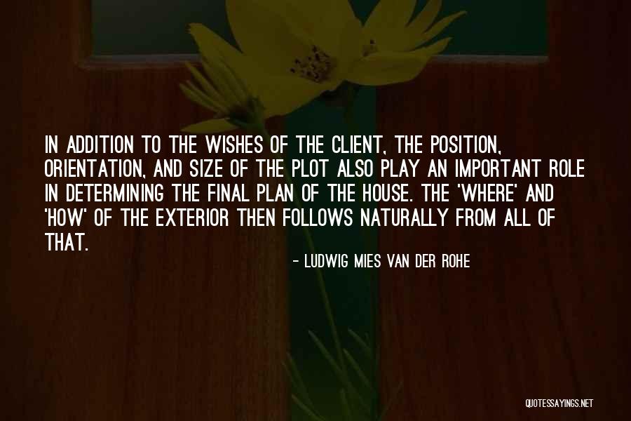 Mies Van Rohe Quotes By Ludwig Mies Van Der Rohe Mies Van Rohe Quotes By Ludwig Mies Van Der Rohe