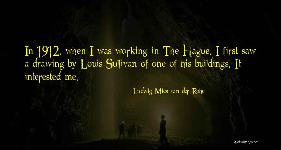 Mies Van Rohe Quotes By Ludwig Mies Van Der Rohe Mies Van Rohe Quotes By Ludwig Mies Van Der Rohe