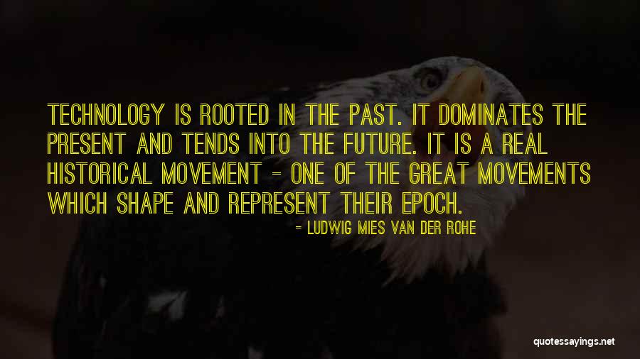 Mies Van Rohe Quotes By Ludwig Mies Van Der Rohe Mies Van Rohe Quotes By Ludwig Mies Van Der Rohe