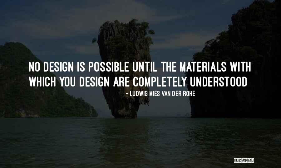 Mies Van Rohe Quotes By Ludwig Mies Van Der Rohe Mies Van Rohe Quotes By Ludwig Mies Van Der Rohe