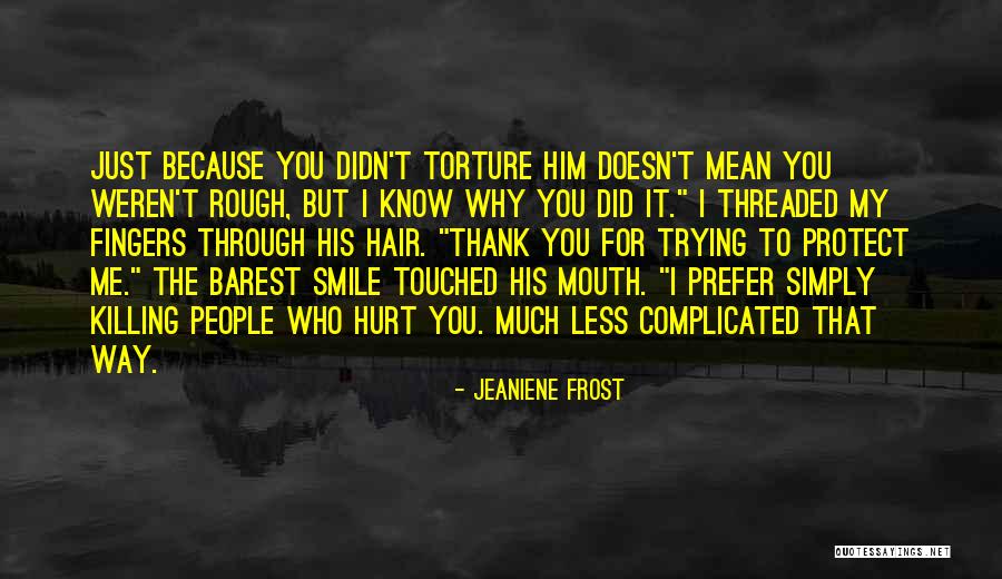 Miesfeld Meat Quotes By Jeaniene Frost Miesfeld Meat Quotes By Jeaniene Frost
