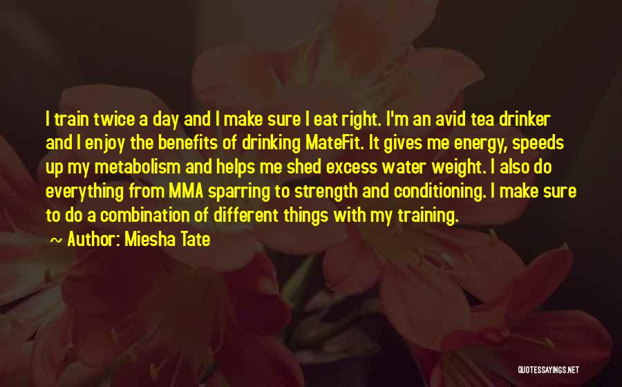 Miesha Tate Quotes 816075