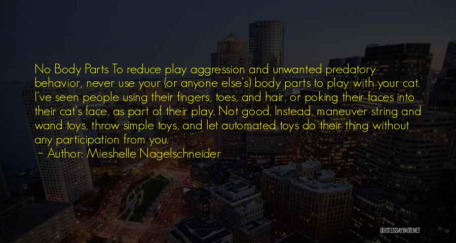 Mieshelle Nagelschneider Quotes 2048442