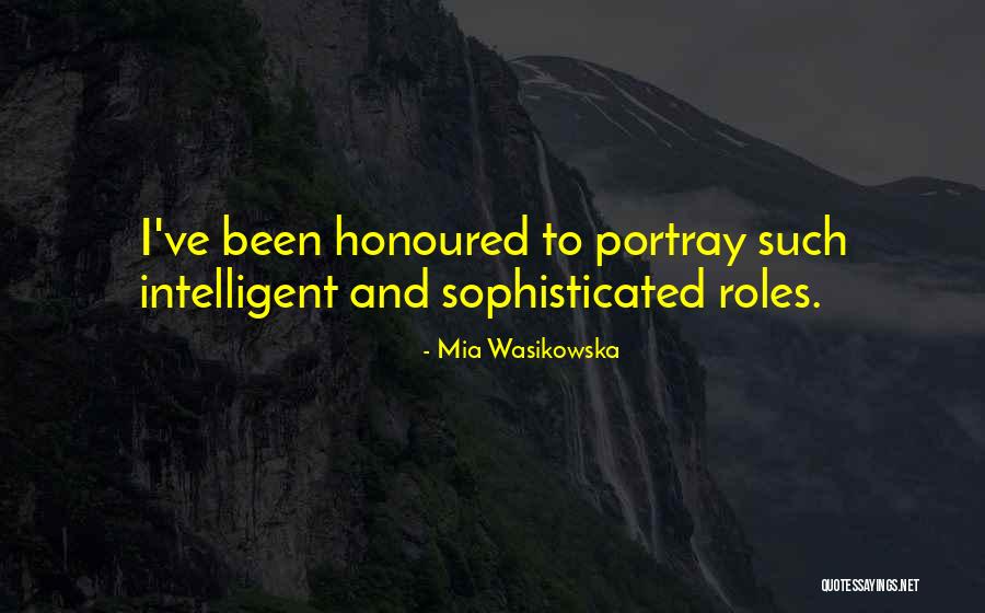 Miestas Prancuzijos Quotes By Mia Wasikowska Miestas Prancuzijos Quotes By Mia Wasikowska