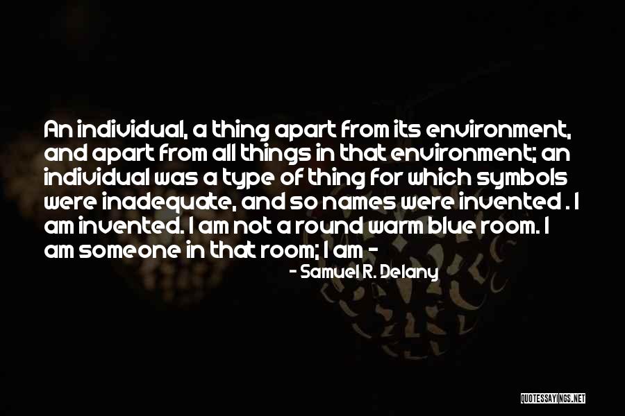 Mieszalniki Quotes By Samuel R. Delany Mieszalniki Quotes By Samuel R. Delany