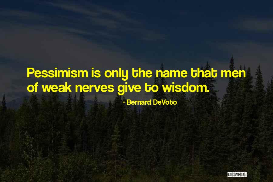 Mietzner Quarter Quotes By Bernard DeVoto Mietzner Quarter Quotes By Bernard DeVoto