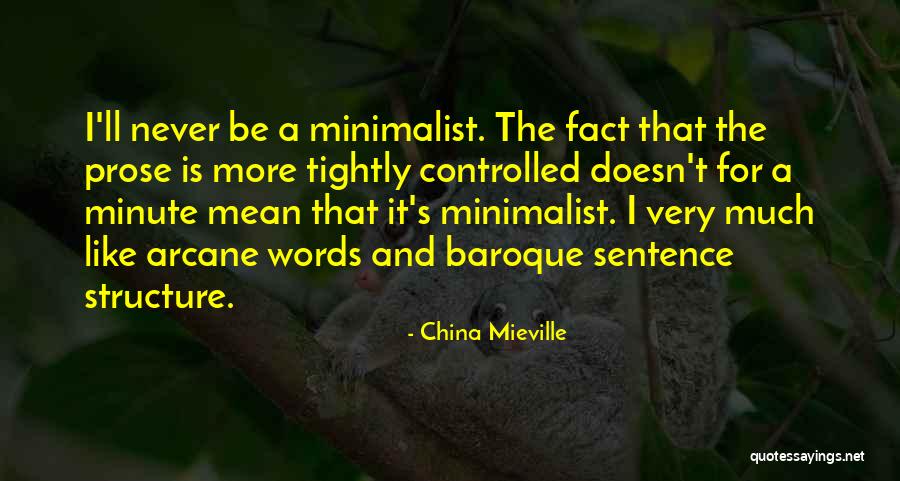 Mieville Quotes By China Mieville