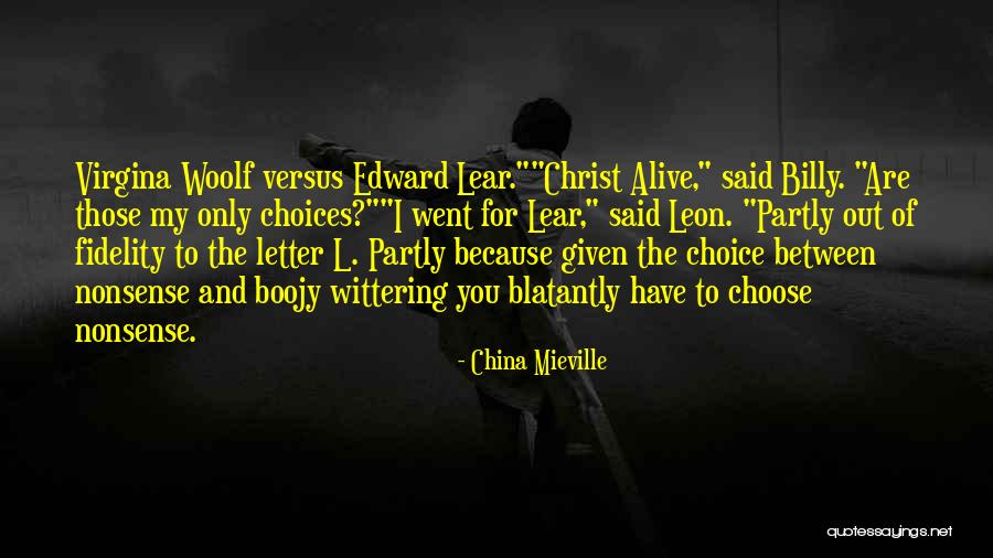 Mieville Quotes By China Mieville