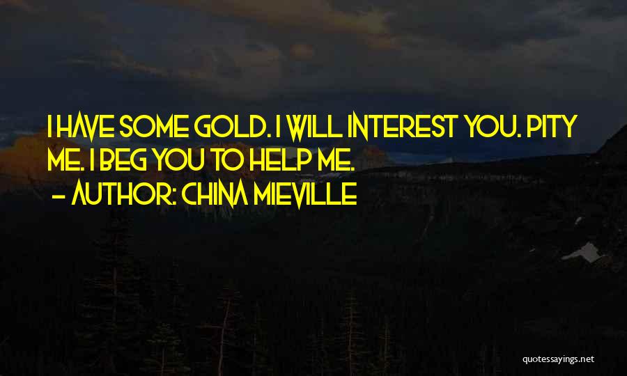 Mieville Quotes By China Mieville