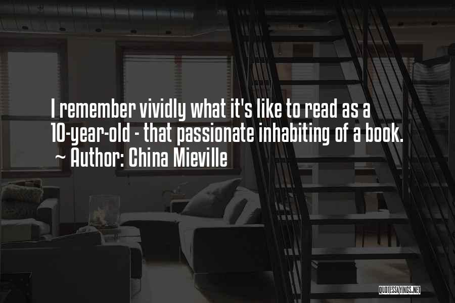 Mieville Quotes By China Mieville