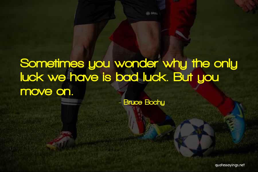 Miezers Quotes By Bruce Bochy Miezers Quotes By Bruce Bochy