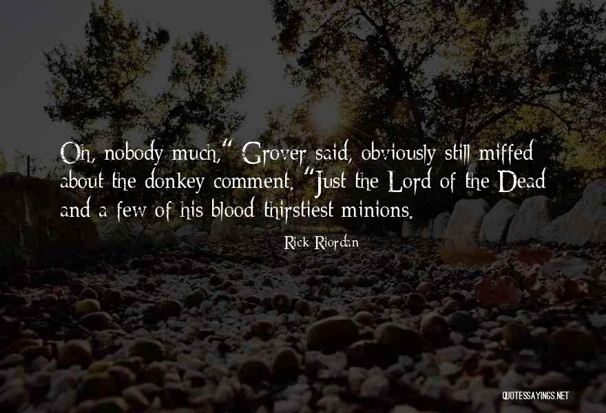 Miffed Quotes By Rick Riordan Miffed Quotes By Rick Riordan